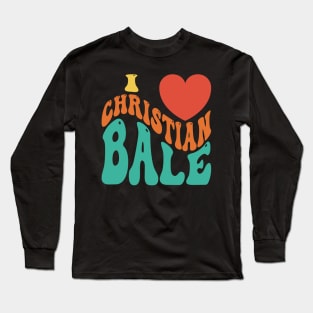 I Heart Christian Bale v7 Long Sleeve T-Shirt